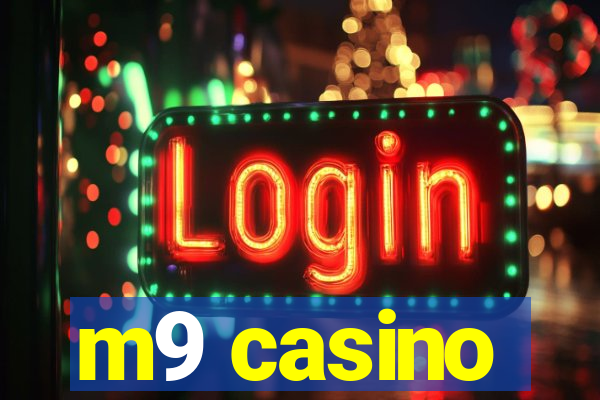 m9 casino